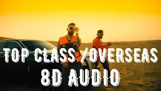 top class / overseas (8d audio) karan aujla X divine