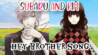 • Subaru and Kim / hey brother song | Diabolik Lovers•