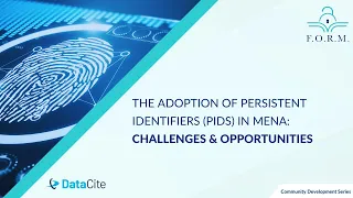 The Adoption of Persistent Identifiers (PIDs) in MENA: Challenges and Opportunities [Eng]