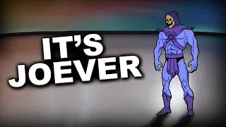 Skeletor Hates That It's Joever...