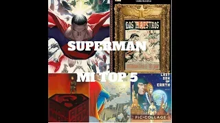 Superman: Mi Top 5
