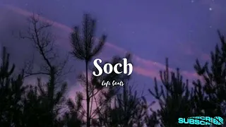 Soch || Hardy sandhu ( Slowed & Reverb )