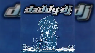 Daddy DJ - Daddy DJ (High Quality)