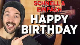 Happy Birthday in unter 10 Minuten auf der Gitarre spielen - schnell, einfach,  für Anfänger