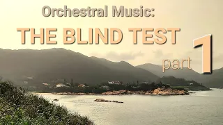 Classical Orchestral Music Blind Test - Part 1 (15 Orchestral Work with different difficulties)