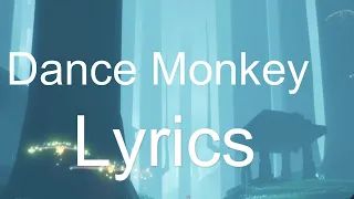 Dance Monkey - TONES AND I