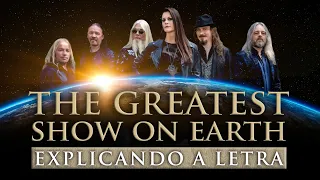 Nightwish - Explicando "The Greatest Show on Earth"