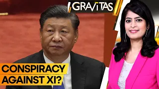 Gravitas: Xi Jinping in trouble? Has CCP's top leadership turned against Xi?