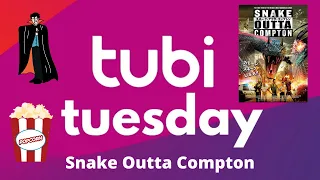 Tubi Tuesday LIVE! - Snake Outta Compton (2018) 🐍 with TBetty