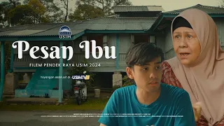 Filem Pendek Raya USIM 2024 - 'Pesan Ibu'