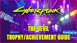 Cyberpunk 2077 | The Devil Trophy/Achievment Guide (MISSABLE) - How to Save Takemura