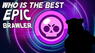 Ranking Every Epic Brawler In Solo Showdown! Tier List Guide