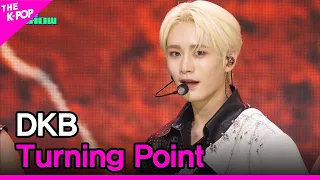 DKB, Turning Point(Prod.JOOHONEY(Monsta X))(다크비, Turning Point(Prod.주헌(몬스타엑스))[THE SHOW230606]