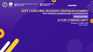 Soft Launching Beasiswa Kemitraan Kominfo pada Magister Keamanan Siber dan Forensik Digital