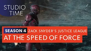 AT THE SPEED OF FORCE | Zack Snyder's Justice League [Studio Time: S4E4]