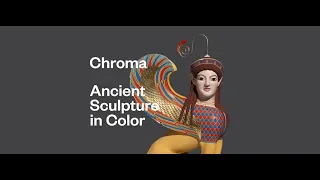 Symposium—Chroma: Ancient Sculpture in Color, Day 2