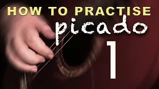 01 - How to Practise Picado 1 - Flamenco Guitar Techniques