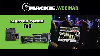 Master Fader FAQ Live Seminar - Pt. 1