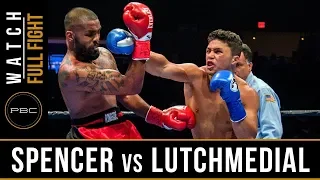 Spencer vs Lutchmedial Full Fight: August 4, 2018 - PBC on FOX