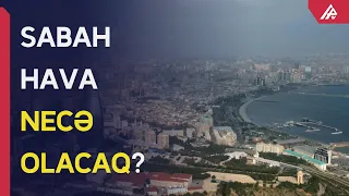 Qeyri-sabit hava nə vaxta qədər davam edəcək? – PROQNOZ AÇIQLANDI - APA TV