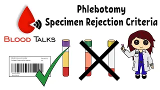 Phlebotomy: specimen rejection criteria | Blood Talks