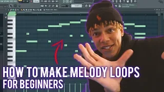 HOW TO MAKE MELODY LOOPS IN FL STUDIO FOR BEGINNERS (FL Studio 20 Tutorial)