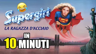 SUPERGIRL in 10 minuti