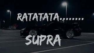 Ratatatata... |  911 Hear Shots Ratatata Supra Car Edit 🔥🔥🔥