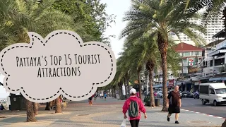 Pattaya's Top 15 Tourist Attractions | Thailand