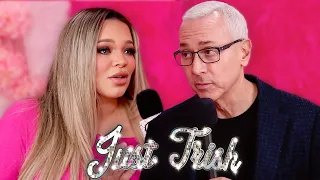 Dr. Drew Reveals How Pregnancy Has CHANGED Trisha Paytas | Just Trish Ep. 83