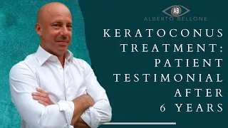 Keratoconus treatment: Patient Testimonial After 6 Years