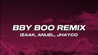 iZaak, Anuel, Jhayco - BBY BOO REMIX (Letra)