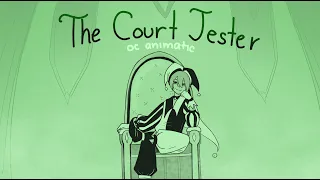 The Court Jester- OC Animatic