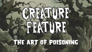 Creature Feature - The Art Of Poisoning (Official Lyrics Video)