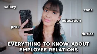 THINKING ABOUT EMPLOYEE RELATIONS? WATCH THIS FIRST | salary, duties, education, & more!