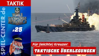 World of Warships Taktik-Tipp #25: [ (Leichte) Kreuzer fahren & Aufgaben ]