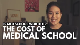 THE COST OF MEDICAL SCHOOL-- Is Med School Worth it?