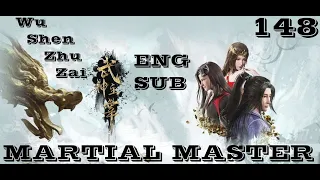 Martial Master Episode 148 English Subbed    Wu Shen Zhu Zai Episode 148 English Subbed   武神主宰 第148集