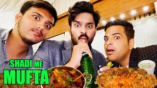 DOBARA Bina Bulaye SHADI me Ghus Gae 😂🤪 | Mufta Prank😍 | Comedy😂 | Mishkat Khan | Funny