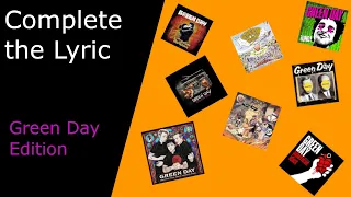 Complete The Lyric | Green Day Edition