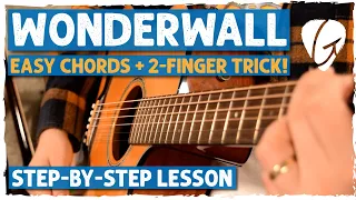 "Wonderwall" Easy Acoustic Guitar Tutorial + Lesson | "2-Finger Trick" = Easiest Chords on Guitar