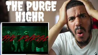 HIP HOP FAN REACTS TO (THE PURGE) BY HIGHER REACTION (H1GHR)