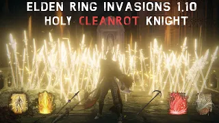 Elden Ring PvP Invasions 1.10 - Holy Cleanrot Knight Erdtree Incantations Build