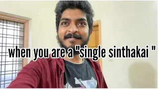 When you are a “single sinthakai” ll saihemanthworld