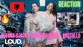 ELVANA GJATA x DHURATA DORA - RROTULLO (Reaction)