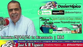 José Gregorio Hernández Vignieri | Pronóstico 28/04/24 La Rinconada INH | R16 | DH#78 🏇🏅🏆