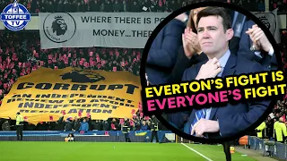 "Everton's Fight Is Everyone's Fight!" | Andy Burnham Special