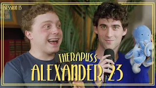 Session 13: Alexander 23 | Therapuss with Jake Shane