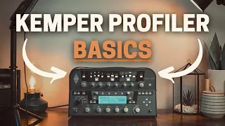 KEMPER PROFILER Basics | Getting Started With the Kemper Profiler | Tips & Tricks
