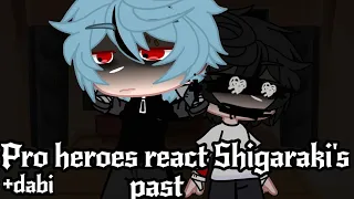 Pro heroes (+Dabi) react to Shigaraki's past